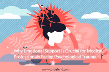 Why Emotional Support Is Crucial for Medical Professionals Facing Psychological Trauma