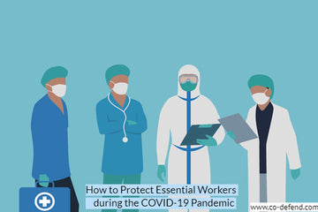 How to Protect Essential Workers during the COVID-19 Pandemic
